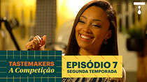 Tastemakers: The Competition - Episode 7 - Like a Chef