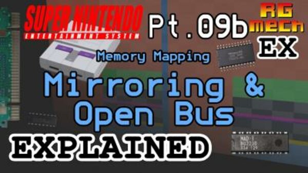 Retro Game Mechanics Explained - S2019E09 - Mirroring & Open Bus - Super Nintendo Entertainment System Features Pt. 09b