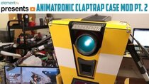 The Ben Heck Show - Episode 35 - Animatronic Claptrap Case Mod (2)