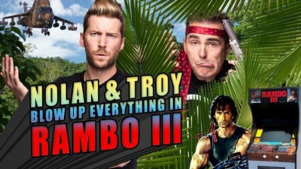 Retro Replay - S02E32 - Nolan North and Troy Baker Blow Up Everything in Rambo III