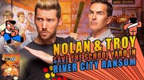 Retro Replay - Episode 33 - Nolan North and Troy Baker Save the School Yard in River City...