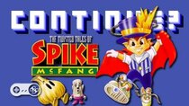 Continue? - Episode 10 - The Twisted Tales Of Spike McFang