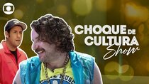 Choque de Cultura - Episode 4 - Juntos e Misturados