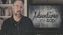 Adventures With God - Episode 16 - Homosexuality