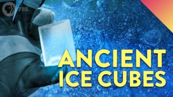 It's Okay To Be Smart - S2019E24 - What’s In a 20,000 Year-Old Cube of Ice?