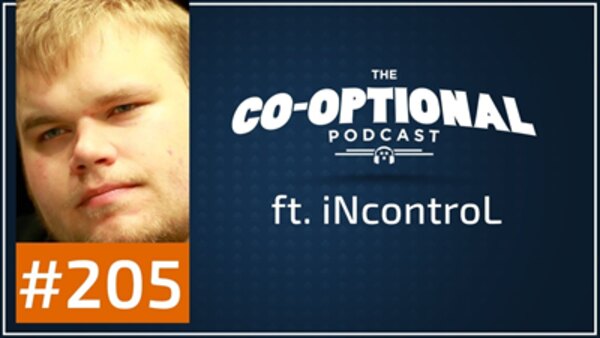 The Co-Optional Podcast - S02E205 - The Co-Optional Podcast Ep. 205 ft. iNcontroL