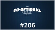 The Co-Optional Podcast - Episode 206 - The Co-Optional Podcast Ep. 206