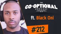The Co-Optional Podcast - Episode 212 - The Co-Optional Podcast Ep. 212 ft. Black Oni