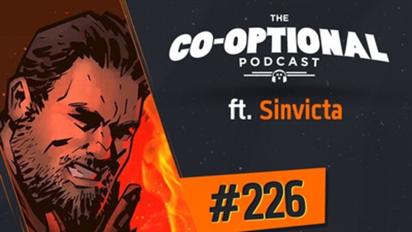 The Co-Optional Podcast - S02E226 - The Co-Optional Podcast Ep. 226 ft. Sinvicta
