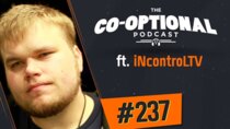 The Co-Optional Podcast - Episode 237 - The Co-Optional Podcast Ep. 237 ft. Geoff 'iNcontroLTV' Robinson