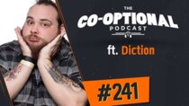 The Co-Optional Podcast - Episode 241 - The Co-Optional Podcast Ep. 241 ft. Diction