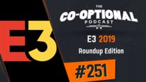 The Co-Optional Podcast - Episode 251 - The Co-Optional Podcast Ep. 251 E3 2019 Roundup