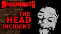 Cinemassacre's Monster Madness - Episode 6 - The Head Incident (1999)