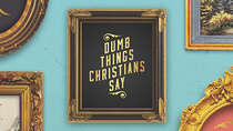 Eagle Brook Church - Episode 1 - Dumb Things Christians Say - Forgiving Means Forgetting