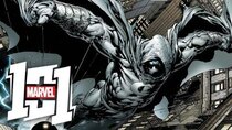 Marvel 101 - Episode 46 - Moon Knight (Marc Spector)