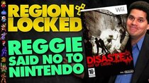 Region Locked - Episode 51 - The Nintendo Game Reggie Didn't Want: Disaster: Day of Crisis