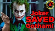 Film Theory - Episode 39 - Joker Is The Hero of Gotham (Batman The Dark Knight)