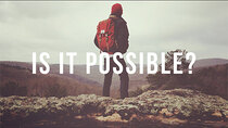 Eagle Brook Church - Episode 3 - Is It Possible? - To Accomplish Something Great