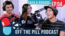 Off The Pill Podcast - Episode 4 - Top Hearthstone Players on Twitch Streaming (Ft. dogdog & itsHafu)