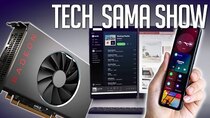 Aurelien Sama: Tech_Sama Show - Episode 119 - Tech_Sama Show #119 : RX 5500, Smartphone Étrange, PS5