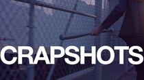 Crapshots - Episode 52 - The Warrior