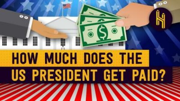 Half as Interesting - S2019E43 - How Much is the US President Paid?