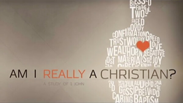 Eagle Brook Church - S16E01 - Am I Really a Christian? - Who I Am