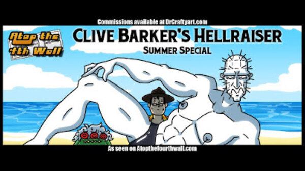 Atop the Fourth Wall - S11E38 - Clive Barker's Hellraiser Summer Special