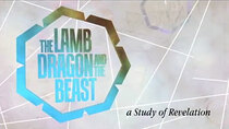 Eagle Brook Church - Episode 1 - The Lamb, the Dragon, and the Beast - A Study of Revelation -...