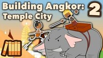 Extra History - World History - Episode 2 - Building Angkor - Temple City