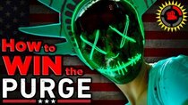 Film Theory - Episode 40 - How To WIN The Purge