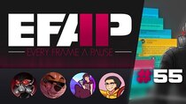 Every Frame A Pause - Episode 5 - EFAP #55 - The Superchat Stream