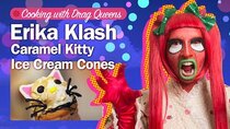 Cooking with Drag Queens - Episode 2 - Dragula’s Erika Klash - Caramel Kitty Ice Cream Cones