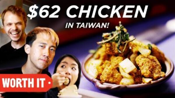 Worth It - S07E03 - $3 Chicken Vs. $62 Chicken • Taiwan