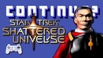 Continue? - Episode 42 - Star Trek: Shattered Universe (PS2)