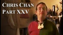 Chris Chan - A Comprehensive History - Episode 25 - Part XXV