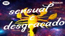 Inferno Astral - Não Salvo (Podcast) - Episode 23 - Inferno Astral #023 - Escorpião: Sensual e Desgraçado