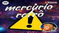 Inferno Astral - Não Salvo (Podcast) - Episode 24 - Inferno Astral #024 - Mercúrio Retrô: parte 2 (in memoriam...