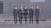 VIXX TV - Episode 8 - Episode 8
