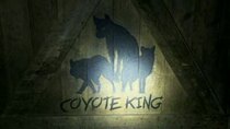 Mountain Monsters - Episode 7 - The Coyote King