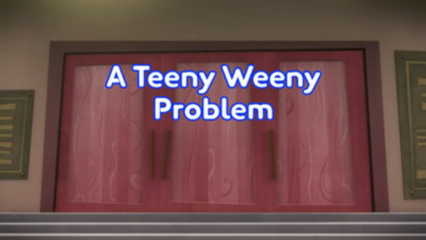 PJ Masks - S03E30 - A Teeny Weeny Problem