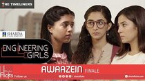 Engineering Girls - Episode 5 - Awaazein