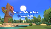 PJ Masks - Episode 36 - Super Muscles Show Off