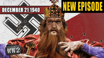 World War Two - Episode 51 - Red Beard’s Ghost Returns - German Invasion Plans - December...