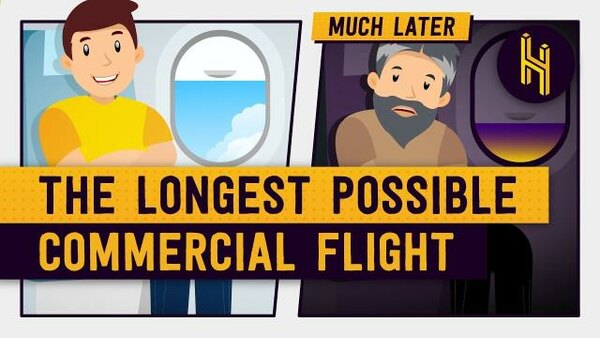 Half as Interesting - S2019E51 - What's the Longest Possible Commercial Flight?