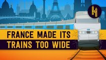 Half as Interesting - Episode 1 - How France Bought 2,000 Trains That Were Too Wide