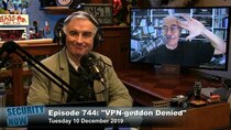 Security Now - Episode 744 - VPN-geddon Denied