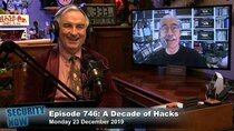Security Now - Episode 746 - A Decade of Hacks