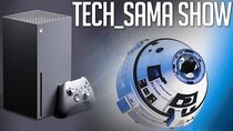 Aurelien Sama: Tech_Sama Show - Episode 127 - Tech_Sama Show #127 : Xbox Series X 8K 120 fps? Ryzen Mobile...