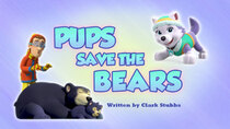 Paw Patrol - Episode 31 - Pups Save the Bears